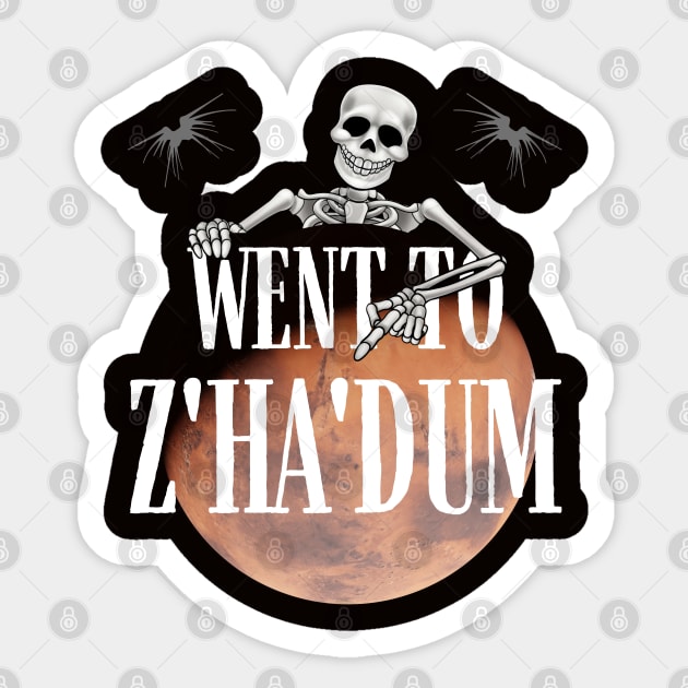 Went to Z'Ha'Dum - Black - B5 Sci-Fi Sticker by Fenay-Designs